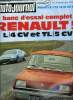 L'AUTO JOURNAL N° 4 - Auto : Renault 5 : les 4 et 5 CV, Mercedes L 206 D : un utilitaire, Moto : Suzuki 250 Savage, Auto-radio : l'ARA Longchamp, ...