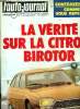 L'AUTO JOURNAL N° 7 - Citroën GS Birotor, BMW 525, Les contraventions : vos droits, La Saab 99, Epitaphe pour un roadster, Les voitures de demain chez ...
