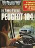 L'AUTO JOURNAL N° 3 - Essais : un appareil qui économise 26% d'essence enville, Peugeot 104 GL, Ford Taunus bordeaux, J'ai conduit la Daf 46 SL, La ...