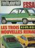 L'AUTO JOURNAL N° 4 - Banc d'essai : Renault 5 GTL, Austin Princess 2000 HLS, J'ai conduit les Renault 15 et 17, Le chevrolet Blazer, Prototypes : ...