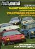 L'AUTO JOURNAL N° 7 - Bancs d'essai : Volkswagen Passat, Talbot Horizon GL, Cinq maitresses de la route : Alpine A.310 - BMW M1 - Porsche 924 Carrera ...