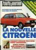 L'AUTO JOURNAL N° 18 - Essais : Opel Ascona 1.6 S, Renault 30 TD, Prototypes : Une nouvelle Citroen, Document : Carrosserie, jouez les bouche-trous, ...