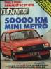 L'AUTO JOURNAL N° 21 - Essais : Renault 9 C et GTS, 50 000 km essais longue durée : la mini métro HLE, J'ai conduit : VP 2000 : 6 roues amphibie, La ...