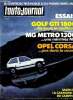 L'AUTO JOURNAL N° 20 - MG Metro 1300, Golf GTI 1800, Opel Costra 1200 SL, La Volvo 360, La Zastava Yugo, La Fiat Panda Super, Après Paris, Birmingham, ...