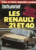L'AUTO JOURNAL N° 1 - Essais : Renault 9 TDE, Innocenti SE 3 cylindres, Datsun Patrol diesel, J'ai conduit : l'Audi 80 Quattro, Les Lancia Prisma, La ...
