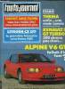 L'AUTO JOURNAL N° 4 - Essais : Alpine V6 GT, Lancia Thema 2.0 ie turbo, Renault 5 GT turbo, Comparatif : R5 GT turbo - Peugeot 205 GTI, J'ai conduit : ...
