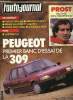 L'AUTO JOURNAL N° 18 - Essais : Peugeot 309 GR et GT, Rover 213 S, Reportages : Bugatti : 150 millions au soleil, Alpina BMW C2 et B 10, La 309 : ...