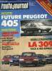 L'AUTO JOURNAL N° 19 - Essais : Lancia Thema turbo DS, Volvo 340 GLE, J'ai conduit : les Volkswagen Golf GTI Bodard-Lalite, La Peugeot 205 T 16, ...