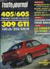 L'AUTO JOURNAL N° 1 - Essais : Mercedes 190 E 2.6, Fiat Uno 60 DS, Opel Kadett GSi, Alfa 33 1.7 Quadrifoglio Verde, J'ai conduit : la Saab 9000 H6, ...