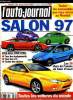 L'AUTO JOURNAL N° 443 - Salon 97, Toutes les voitures françaises 1997, Les françaises en marge de la série, Toutes les voitures étrangères importées, ...