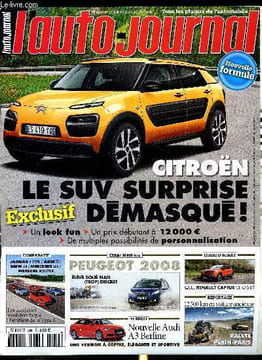 L'AUTO JOURNAL N° 886 - Citroën C4 Cactus, La stratégie PSA, Peugeot RCZ-R, Qui roulera vite cet été.. et ou ?, Au volant avec Arnaud Barral, ...