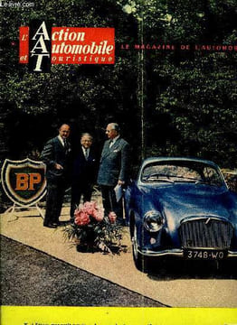 L'ACTION AUTOMOBILE ET TOURISTIQUE - La grêve des forgerons version 1955, La voiture sport n'existe plus parlons plutot des Express de la route, La ...