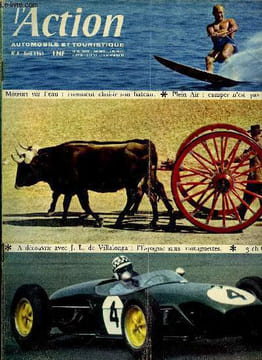 L'ACTION AUTOMOBILE ET TOURISTIQUE N° 8 - Les invités du Mans, Du Sahara aux Alpes Bernoises : la 2 CV 4/4, Les Ferrari 61, Bien conduire par O. ...