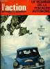 L'ACTION AUTOMOBILE ET TOURISTIQUE N° 41 - En 1964 la Renault 1500 et la Peugeot 1100, Le scandale de la fiscalité automobile par Pierre Allanet, Les ...