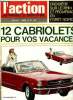 L'ACTION AUTOMOBILE ET TOURISTIQUE N° 71 - Sécurité : il faut aussi de bonnes routes, 12 cabriolets pour vos vacances, Automobile en Espagne : ...