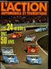 L'ACTION AUTOMOBILE ET TOURISTIQUE N° 154 - Moins de TVA sur les voitures, Les auto-cassettes par Y. Dupuy, Le marché automobile français en 1972, ...