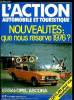 L'ACTION AUTOMOBILE ET TOURISTIQUE N° 185 - Le guidage individuel automatique par A. Bertaut, Les essais d'Alain Bertaut : Citroën CX Diesel Super, ...