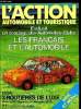 L'ACTION AUTOMOBILE ET TOURISTIQUE N° 191 - Sondage : les Français et l'automobile, Les essais d'A. Bertaut et J.P. Malcher : 3 routières de lue, la ...
