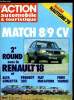 L'ACTION AUTOMOBILE ET TOURISTIQUE N° 212 - Essai Renault 18 GTL par J.P. Malcher, Match des 8 et 9 CV (2e manche) : Renault 18 GTS, Alfa Romeo ...