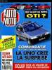 AUTO MOTO N° 88 - La nouvelle Fiat Uno créé la surprise, Volvo 740 GLT 16S carrée et souple, BMW 318is superflue ?, Cinq GTI en ville et a Montlhéry, ...