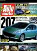 ACTION AUTO MOTO N° 100 - Aston Martin V8 Vantage, La Future Peugeot 207, Interview : le nouveau M. Sécurité routière, Le ferroutage, alibi ...