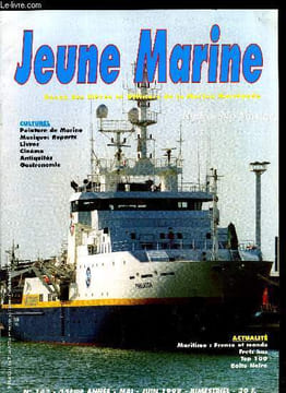 JEUNE MARINE N° 142 - Fret très bas, le conteneur mord sur les vracs, Yann le Gouard - Le Top 100 des opérateurs au 1/5/99, Stabilité des flottes ...