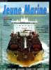 JEUNE MARINE N° 144 - Nouvelle réforme de l'enseignement, l'emploi, formations, vie régionale, Concentrations continuent, la France = 3,6% de la ...