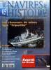 NAVIRES & HISTOIRE N° 5 - Le drame du Koursk, La plus grande victoire de la Kriegsmarine, Navires et histoire de la Révolution a l'Empire, Les pertes ...