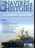 NAVIRES & HISTOIRE N° 8 - Le paquebot Liberté, La guerre hispano-américaine de 1898, La Marine indienne 1947/2001, Le cuirassé Tirpitz, Les pétroliers ...