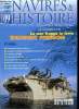 NAVIRES & HISTOIRE N° 9 - La sage des Liberty Ships (4), Les quatre torpilleurs argentins, Le cuirassé Tirpitz, Dossier Enduring Freedom, La bataille ...