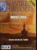 NAVIRES & HISTOIRE N° 26 - La bataille de Lissa 20 juillet 1866, Brest 2004, Une revue navale en hommage aux anciens combattants de l'armée d'Afrique, ...