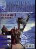 NAVIRES & HISTOIRE N&deg; 51 - La bataille de Jutland (3), le NEP pourquoi pas ?, La bataille de Malte, Les croiseurs prot&eacute;g&eacute;s fran&ccedil;ais, Les Empire ...
