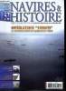 NAVIRES & HISTOIRE N&deg; 52 - Quelques r&eacute;flexions sur la crise et la guerre, Op&eacute;ration Torch : le d&eacute;barquement en Afrique du Nord, Le croiseur de 1re ...