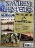 NAVIRES & HISTOIRE N° 81 - La Marine nationale en aout 1914, Le naufrage du pétrolier Nièvre, Les LST civils : la vie éphémère du Clupea, L'histoire ...