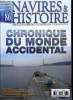 NAVIRES & HISTOIRE N° 86 - 1942, opération Chariot : le raid sur Saint Nazaire, Les raiders allemands au cours de la première guerre mondiale, Les ...
