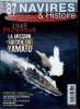 NAVIRES & HISTOIRE N° 87 - Okinawa, opération Iceberg, 15 mars-30 avril 1945, Opération Chariot : raid sur Saint-Nazaire, Les raiders allemands, au ...