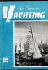 LES CAHIERS DU YACHTING N° 64 - De l'essence pour les plaisanciers, Ve ski-yachting a Cannes, Autour des régates de haute mer par le skipper, La IIIe ...