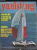 LES CAHIERS DU YACHTING N° 234 - Justice fiction par Philippe Harlé, Le bilan matériel après 30 000 milles de navigation par Antoine Sézérat, First ...