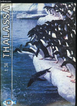 THALASSA N° 3 - La criée, La métamorphose du Sheila, Dossier : les 4 étoiles des mers, Des satellites pour sonder les abysses, French kiss au bout des ...