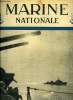 Marine Nationale n° 8 - La bataille de la méditerranée par A. Lepotier, La marine aux armées, la revue de Landsberg, Malte dans la tourmente, Un ...