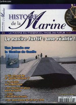 Histoire de la marine n° 9 - Itinéraire d'un commissaire de bord par Paule Valois, Furtivité : comment se faire tout petit par Paule Valois, Deuxième ...