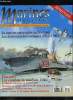 Marines magazine n° 11 - Les petites unités navales au Vietnam, 1939 : la Marine Nationale et sa stratégie, Les marines alliées au secours des Pays ...
