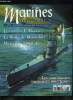 Marines magazine n° 21 - Les sous-marins américains 1950-2000, Prien et Kretschmer, as des U-Boote, La flotte italienne sous Mussolini, L'ordre de ...