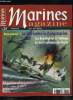 Marines magazine n° 24 - La marine nationale au Liban 1983-1984 par Yves Buffetaut, La RAF contre la Kriegsmarine, Les Beaufighter du Coastal Command ...