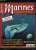 Marines magazine n° 27 - Les paquebots pendant la première guerre mondiale, Les paquebots de la seconde guerre mondiale, Les débuts des sous-marins ...