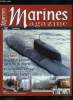 Marines magazine n° 32 - Dossier spécial Koursk, La vérité sur la fin du Koursk, La marine soviétique : armement et technique, Le croiseur sous-marin ...