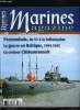 Marines magazine n° 45 - La base navale de Peenemünde par Yves Buffetaut, La guerre navale en mer Baltique, février-aout 1944 par Yves Buffetaut, Les ...