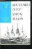 SOUVENIRS D'UN VIEUX MARIN - HISTOIRE DE 50 ANNES VECUES DANS LA MARINE MARCHANDE. JOURDAN JEAN