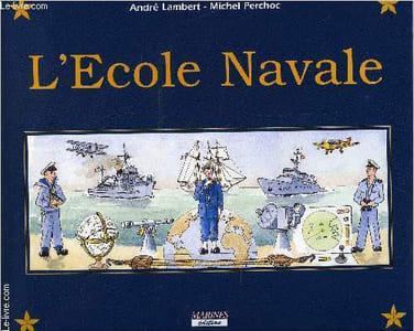 L'ECOLE NAVALE ET LE GROUPE DES ECOLES DU POULMIC