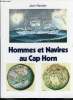Hommes et navires au Cap Horn. Randier Jean
